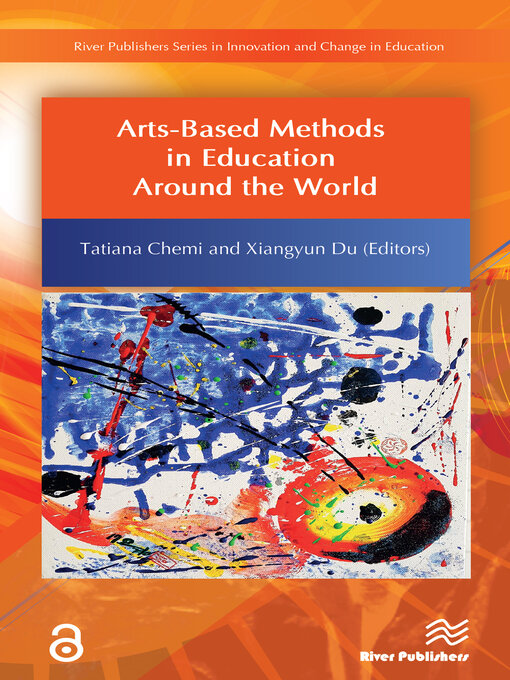 Title details for Arts-Based Methods in Education Around the World by Xiangyun Du - Available